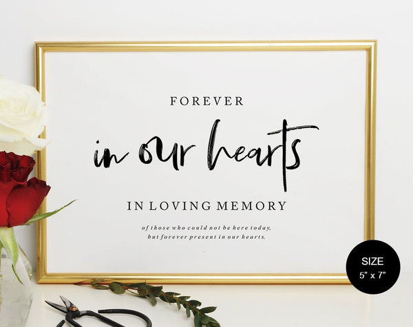 Forever in Our Hearts Sign, In Loving Memory Wedding Sign, Wedding Memory Sign, Wedding In Honor, Wedding Sign, Instant Download #WS038 (PDF)